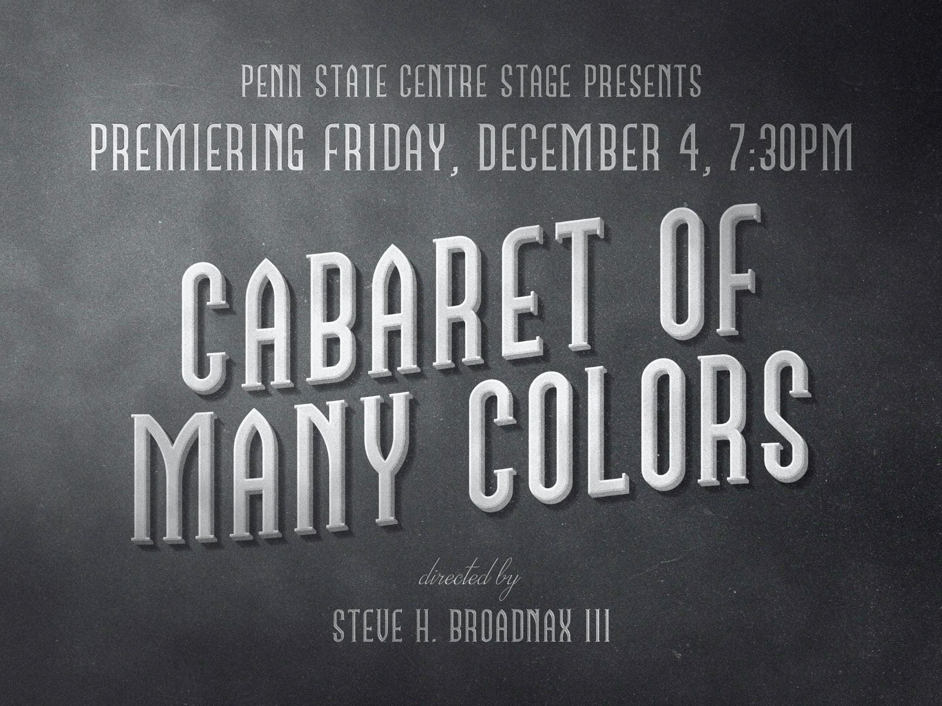 Cabaret of Many Colors, Premieres Friday Dec 4th at 7:30pm